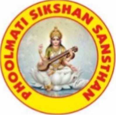 PHOOLMATI SIKSHAN SANSTHAN